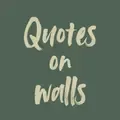 Quotes on walls