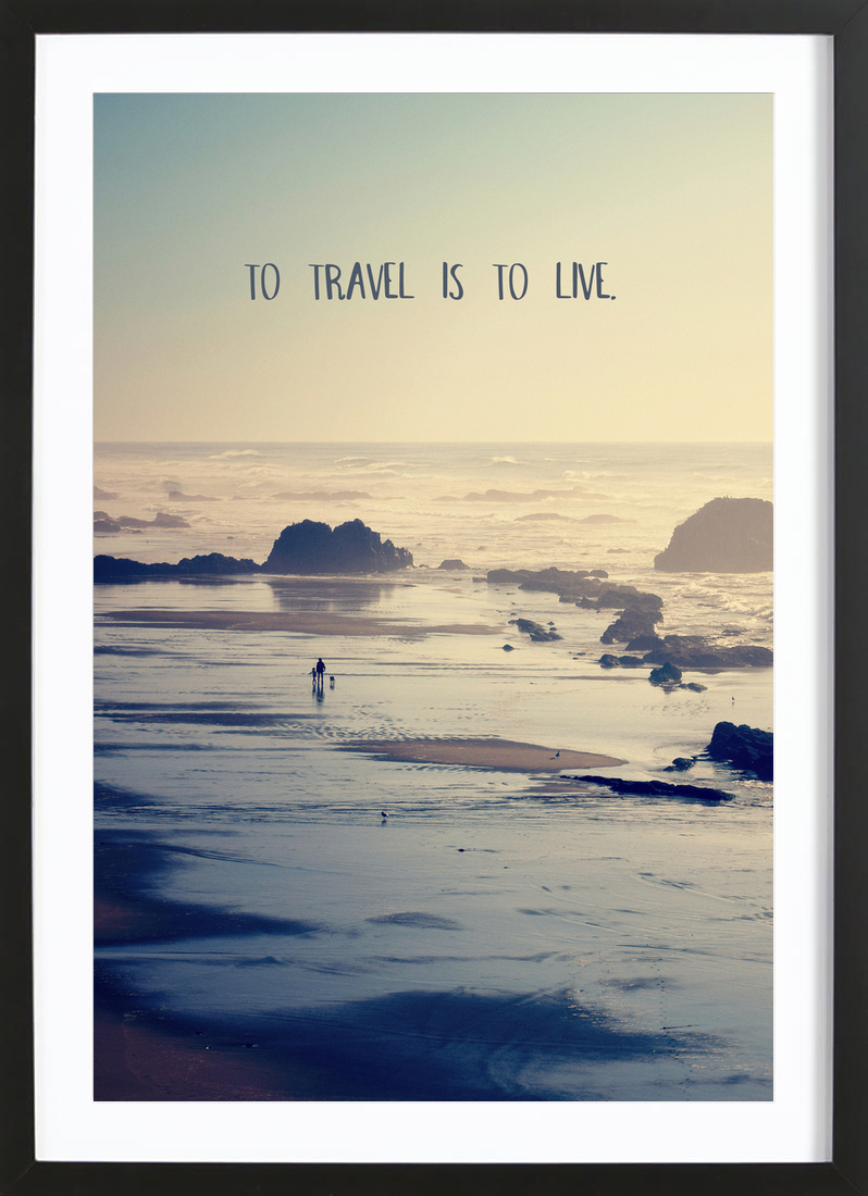 To Travel Is To Live - Framed Premium Poster Portrait
